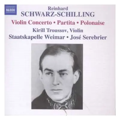 CD Jose Serebrier: Violin Concerto • Partita • Polonaise