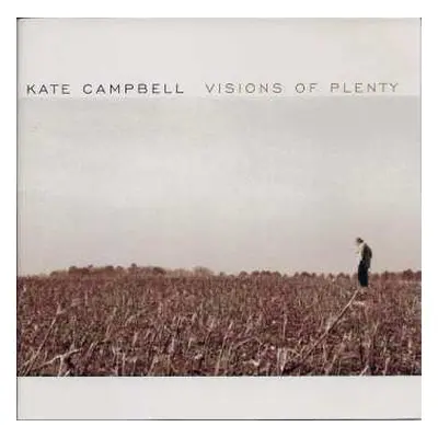 CD Kate Campbell: Visions Of Plenty