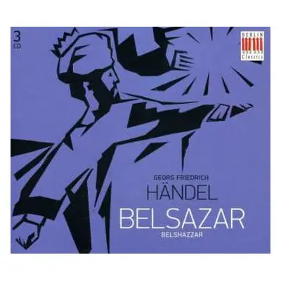 3CD/Box Set Georg Friedrich Händel: Belsazar = Belshazzar