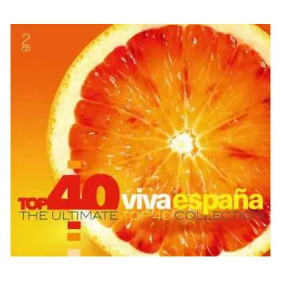 2CD Various: Top 40 Viva España (The Ultimate Top 40 Collection)