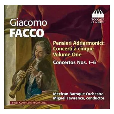 CD Giacomo Facco: Pensieri Adriarmonici: Concerti À Cinque Volume One - Concertos Nos. 1-6