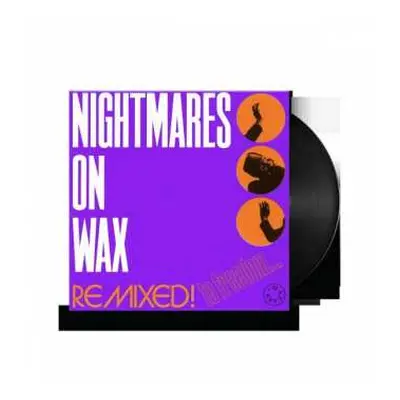 LP Nightmares On Wax: Remixed! To Freedom...