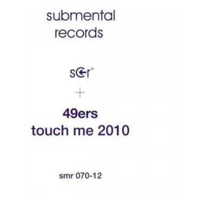 LP 49ers: Touch Me 2010