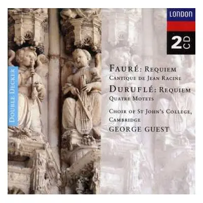 2CD Gabriel Fauré: Requiem / Cantique De Jean Racine / Requiem / Quatre Motets