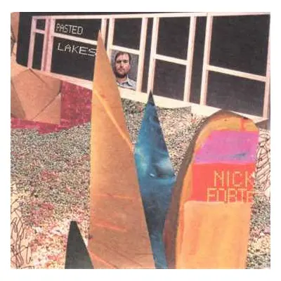 LP Nick Forté: Pasted Lakes