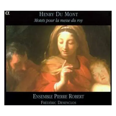 CD Ensemble Pierre Robert: Motets Pour La Messe Du Roy