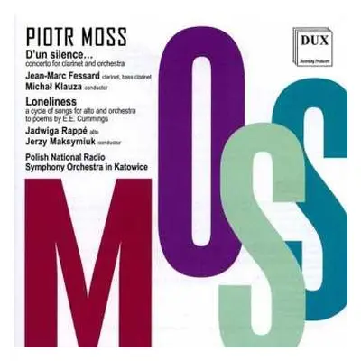 CD Piotr Moss: Klarinettenkonzert "d'un Silence..."