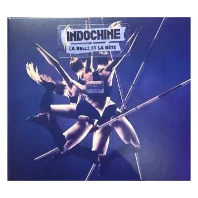 CD Indochine: La Belle Et La Bête