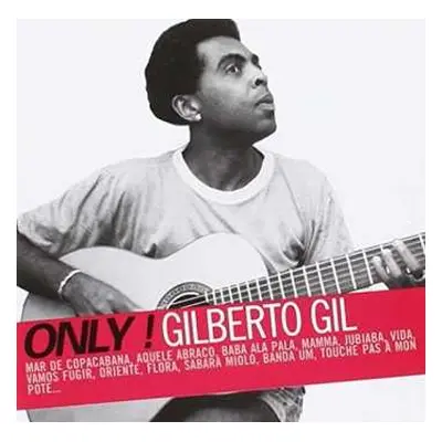 CD Gilberto Gil: Only! Gilberto Gil