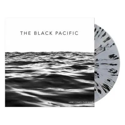 LP The Black Pacific: Here Comes Our Wave