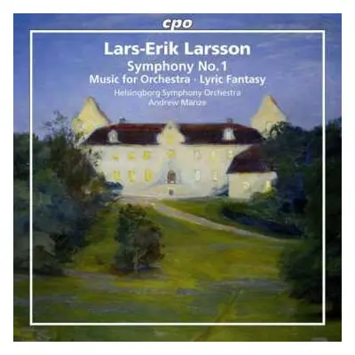 SACD Andrew Manze: Orchestral Works Vol. 1: Symphony No. 1; Music For Orchestra; Lyric Fantasy