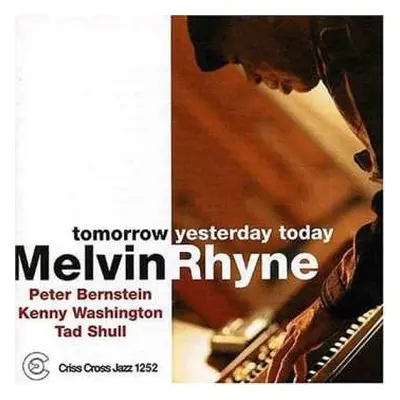 CD Melvin Rhyne Trio: Tomorrow Yesterday Today