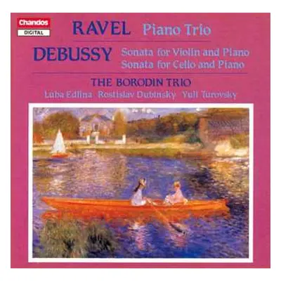 CD Claude Debussy: Piano Trio / Violin and Cello Sonatas