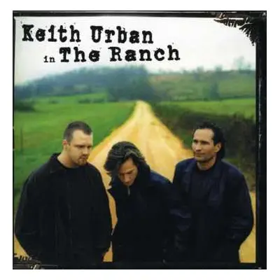 CD Keith Urban: Keith Urban In The Ranch