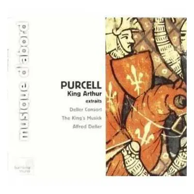 CD Henry Purcell: King Arthur - Extraits