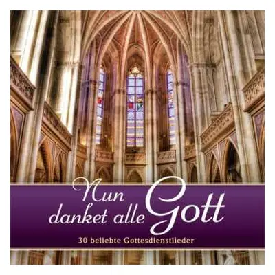 2CD Various: Nun Danket Alle Gott