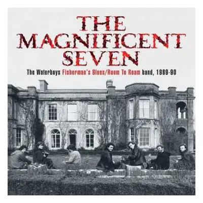 5CD/DVD/Box Set The Waterboys: The Magnificent Seven - The Waterboys Fisherman's Blues/Room To R