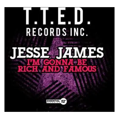 CD Jesse James: I'm Gonna Be Rich And Famous