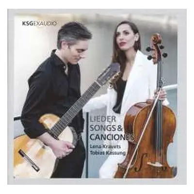 CD Various: Lena Kravets & Tobias Kassung - Lieder, Songs & Canciones Für Cello & Gitarre