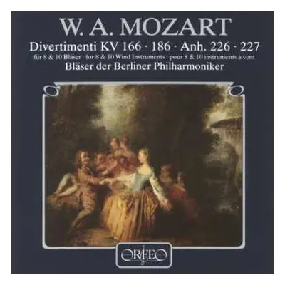 CD Wolfgang Amadeus Mozart: Divertimenti KV 166 186 Anh.226 227 for 8 & 10 Wind Instruments