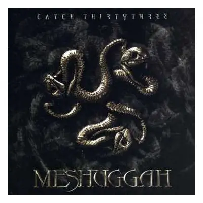 CD Meshuggah: Catch Thirtythree