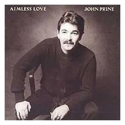 LP John Prine: Aimless Love