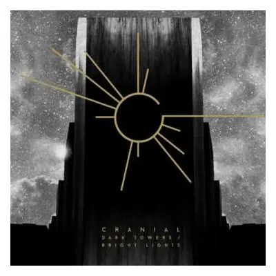 LP Cranial: Dark Towers / Bright Lights