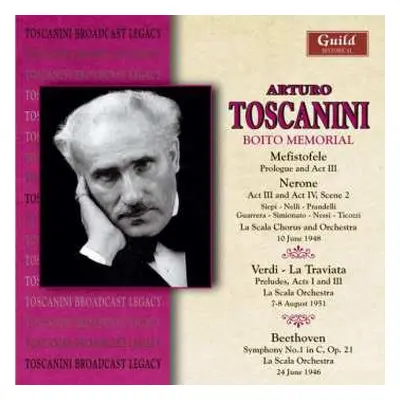 2CD Arrigo Boito: Arturo Toscanini Dirigiert