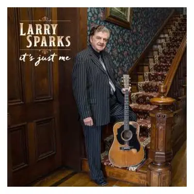 CD Larry Sparks: It's Just Me