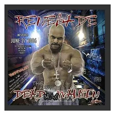 CD Renegade: Deadman Walkin