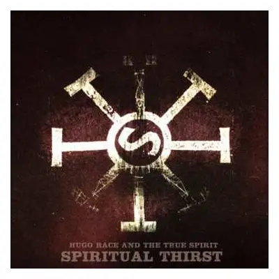 LP Hugo Race & True Spirit: Spiritual Thirst