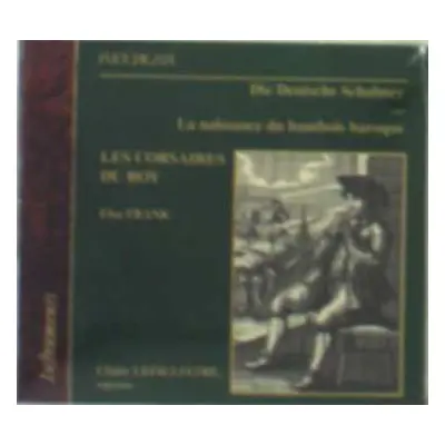 CD Claire Lefilliâtre: Die Deutsche Schalmey Ou La Naissance Du Hautbois Baroque