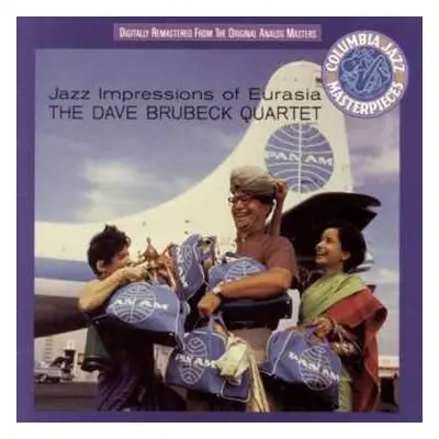 CD The Dave Brubeck Quartet: Jazz Impressions Of Eurasia