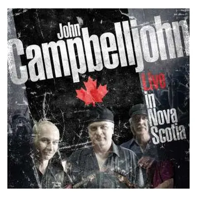 2CD John Campbelljohn: Live In Nova Scotia