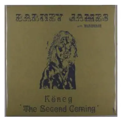 LP Barney James: Köneg 'The Second Coming'