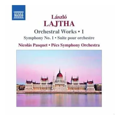 CD Pécs Symphony Orchestra: Orchestral Works • 1: Symphony No. 1 • Suite Pour Orchestre