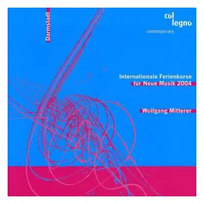 SACD Wolfgang Mitterer: Internationale Ferienkurse Für Neue Musik Darmstadt 2004