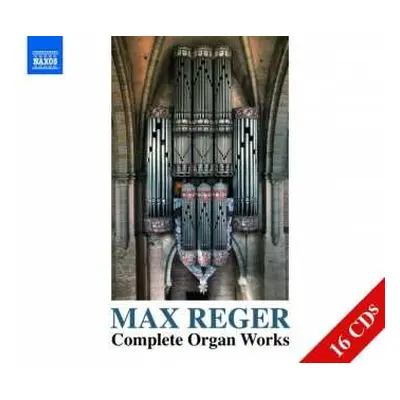 16CD Max Reger: Das Orgelwerk