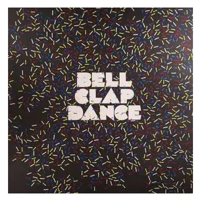 LP Radio Slave: Bell Clap Dance