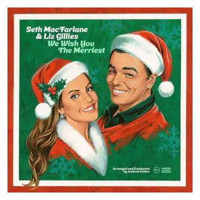 CD Seth Macfarlane & Liz Gillies: We Wish You The Merriest