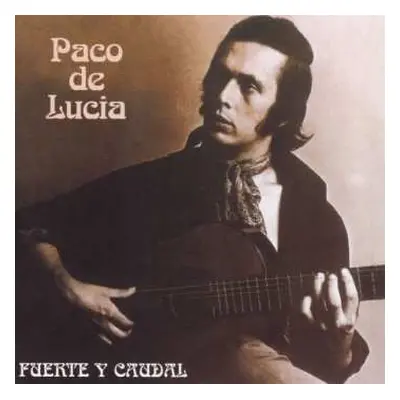 CD Paco De Lucía: Fuente Y Caudal