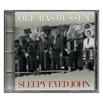 CD Ole Rasmussen: Sleepy Eyed John