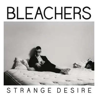 CD Bleachers: Strange Desire