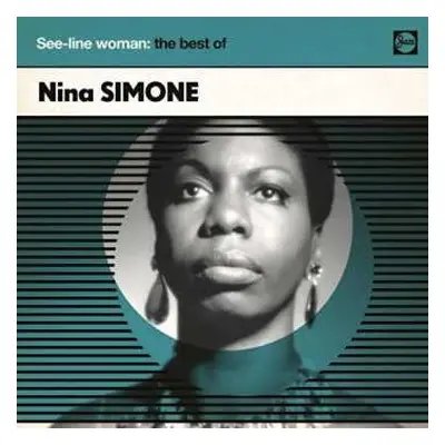 CD Nina Simone: See-Line Woman: The Best Of