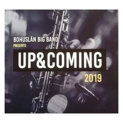 CD Bohuslan Big Band: Up & Coming 2019