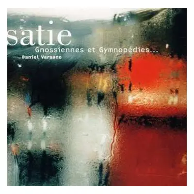 CD Erik Satie: Gnossiennes Et Gymnopédies...