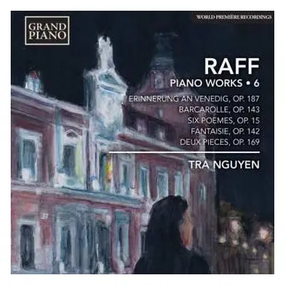 CD Joseph Joachim Raff: Klavierwerke Vol.6