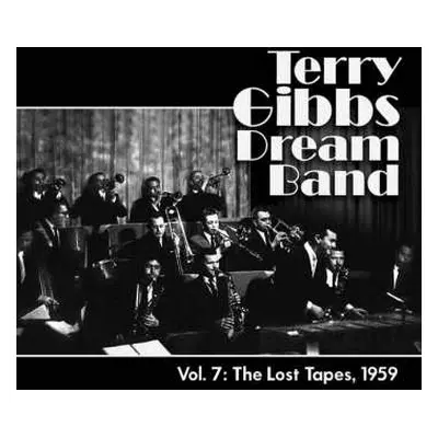 CD Terry Gibbs Dream Band: Vol.7:The Lost Tapes , 1959