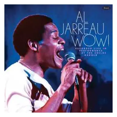 CD Al Jarreau: Wow! Live In Performance At The Childe Harold (washington, August 1976, Recorded 