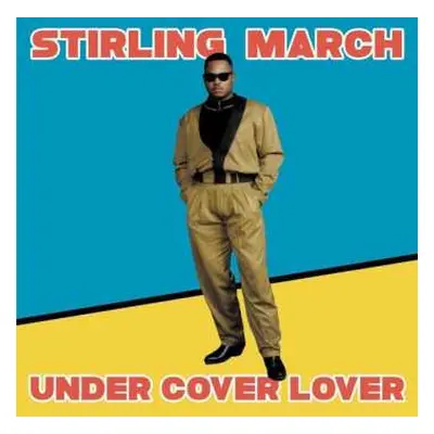 LP Stirling March: Under Cover Lover